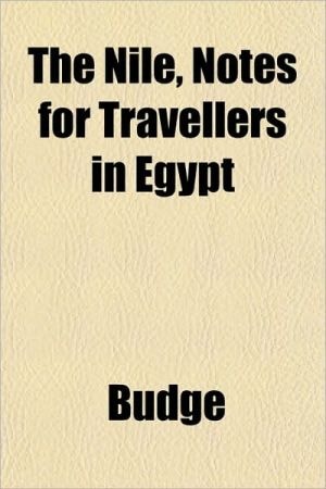 Nile, Notes for Travellers in Egypt