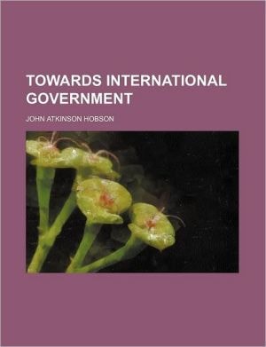 Towards International Government