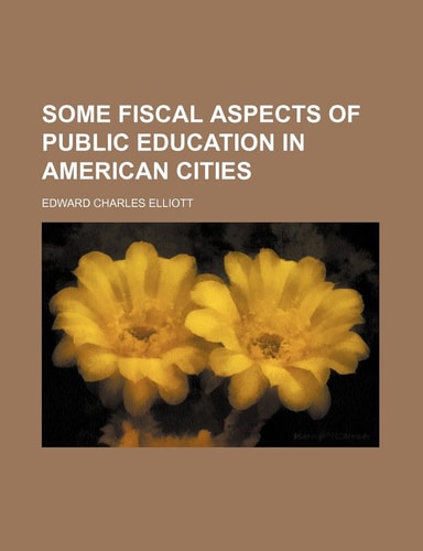 Some fiscal aspects of public education in American cities