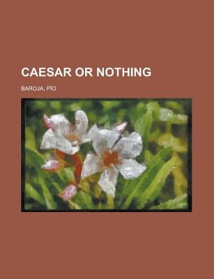Caesar or Nothing