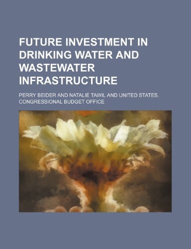 Future investment in drinking water and wastewater infrastructure