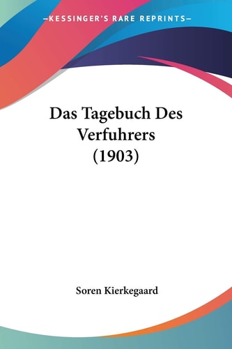 Das Tagebuch Des Verfuhrers (1903) (German Edition)