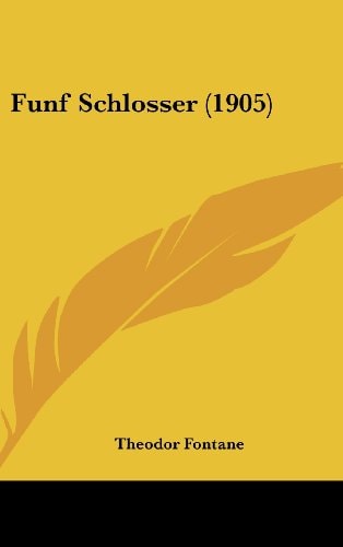 Funf Schlosser (1905) (German Edition)