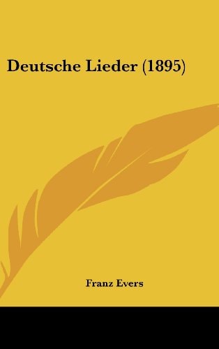 Deutsche Lieder (1895) (German Edition)