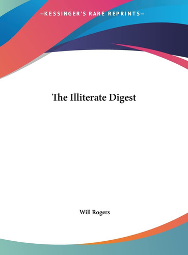The Illiterate Digest