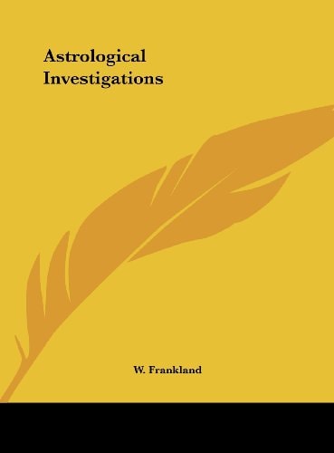 Astrological Investigations