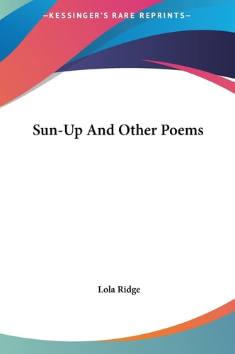 Sun-Up And Other Poems