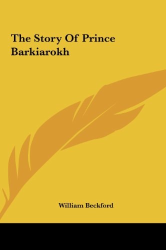 The Story of Prince Barkiarokh