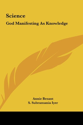 Science: God Manifesting As Knowledge