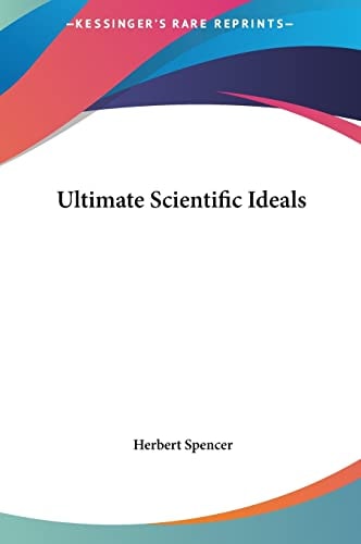 Ultimate Scientific Ideals
