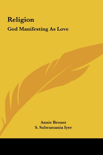 Religion: God Manifesting As Love