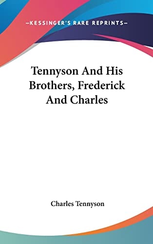 Tennyson And His Brothers, Frederick And Charles
