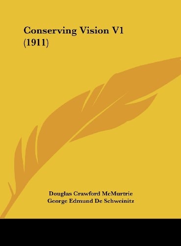 Conserving Vision V1 (1911)