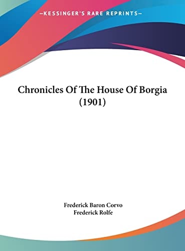 Chronicles Of The House Of Borgia (1901)