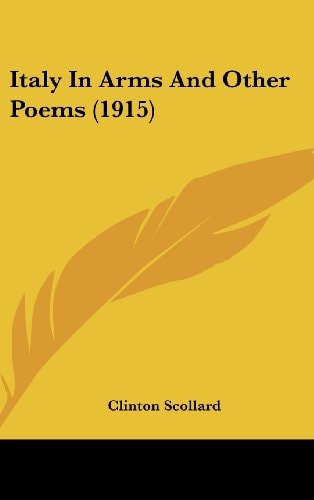 Italy In Arms And Other Poems (1915)