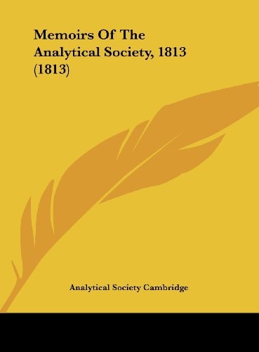 Memoirs of the Analytical Society, 1813 (1813)