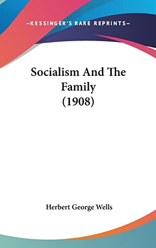 Socialism And The Family (1908)