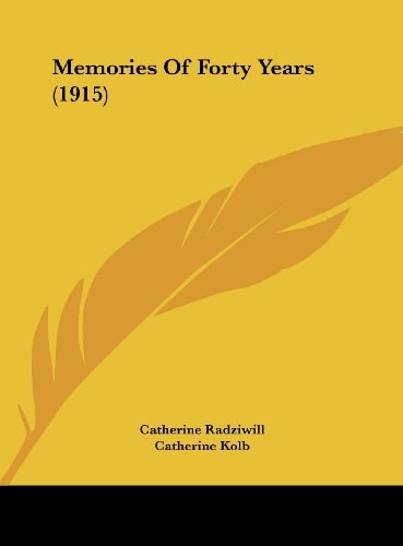Memories Of Forty Years (1915)