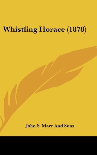 Whistling Horace (1878)