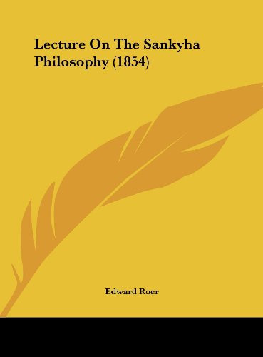 Lecture on the Sankyha Philosophy (1854)