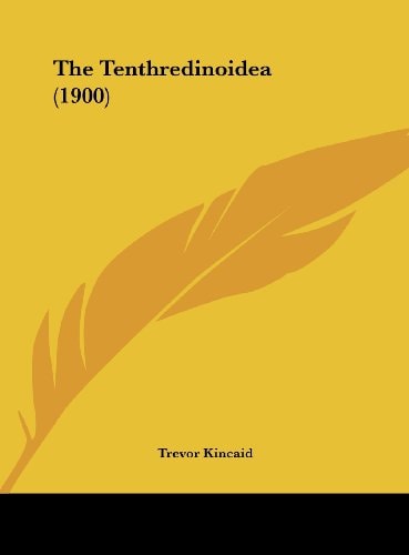 The Tenthredinoidea (1900)
