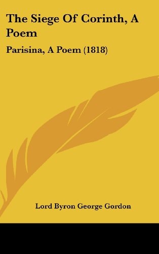 The Siege of Corinth, a Poem: Parisina, a Poem (1818)
