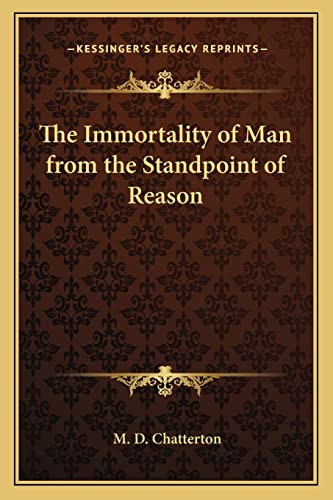 The Immortality of Man from the Standpoint of Reason