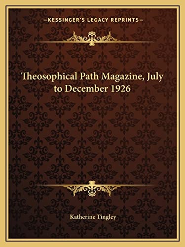 Theosophical Path Magazine, July to December 1926