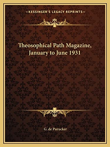 Theosophical Path Magazine, January to June 1931