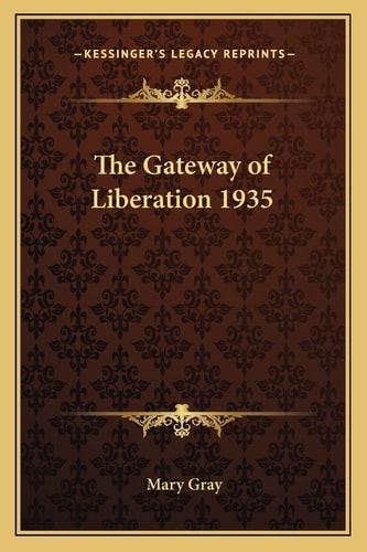 The Gateway of Liberation