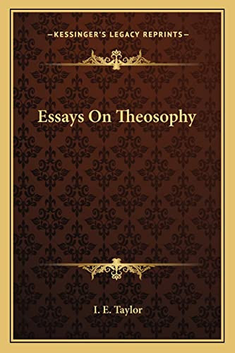 Essays On Theosophy