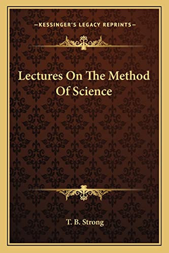 Lectures On The Method Of Science