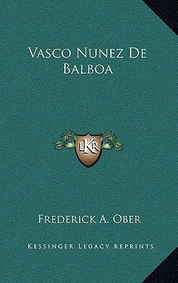Vasco Nunez De Balboa