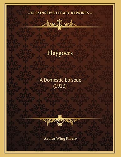 Playgoers: A Domestic Episode