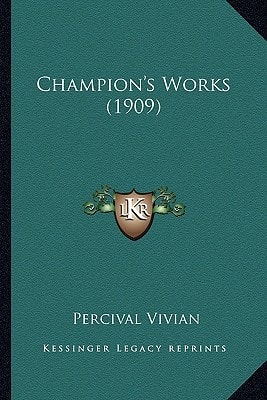 Champion's Works (1909)