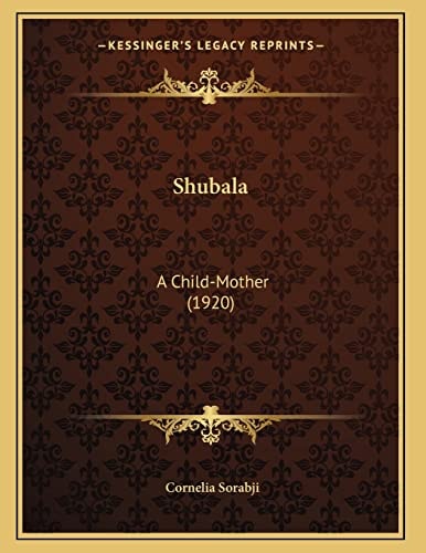 Shubala: A Child-Mother (1920)