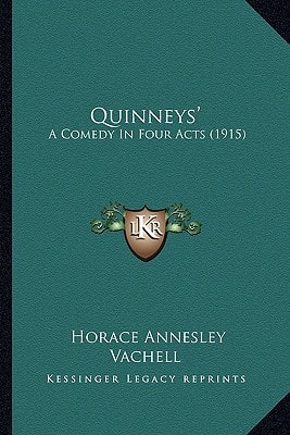 Quinneys': A Comedy in Four Acts