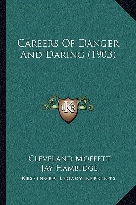 Careers Of Danger And Daring (1903)