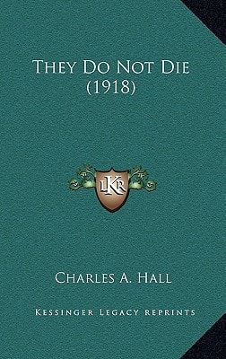 They Do Not Die (1918)
