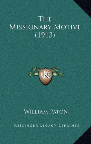 The Missionary Motive (1913)
