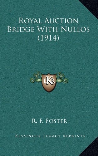 Royal Auction Bridge With Nullos