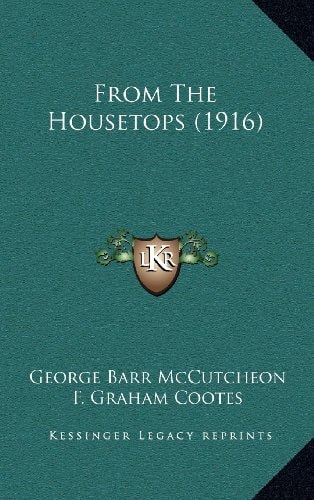 From The Housetops (1916)