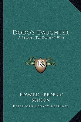 Dodo's Daughter: A Sequel To Dodo (1913)