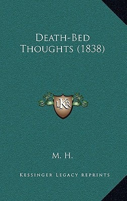 Death-Bed Thoughts (1838)