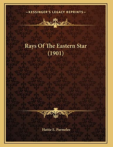 Rays Of The Eastern Star (1901)