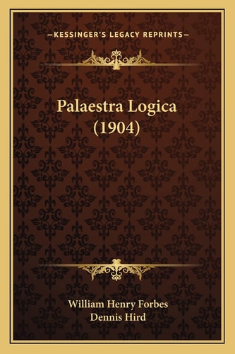 Palaestra Logica (1904)