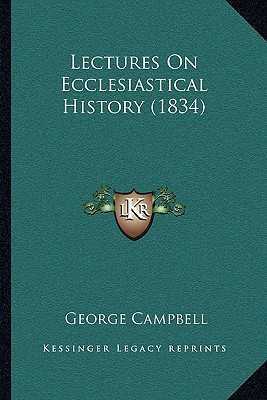 Lectures On Ecclesiastical History (1834)
