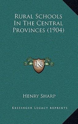 Rural Schools In The Central Provinces (1904)