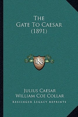 The Gate To Caesar (1891)