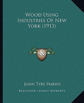 Wood Using Industries Of New York